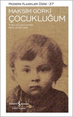 Çocukluğum – Maksim Gorki
